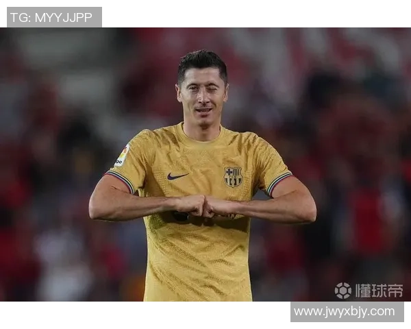 莱万状态火热欧冠赛场狂轰12球金靴争夺战再添强劲竞争者